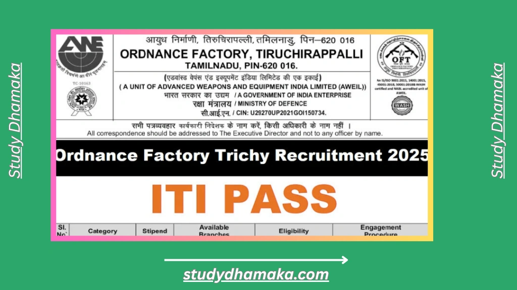 Ordnance Factory Trichy Recruitment 2025