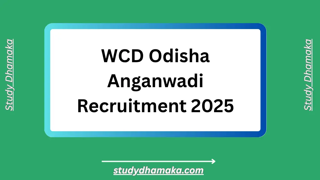 WCD Odisha Anganwadi Recruitment 2025