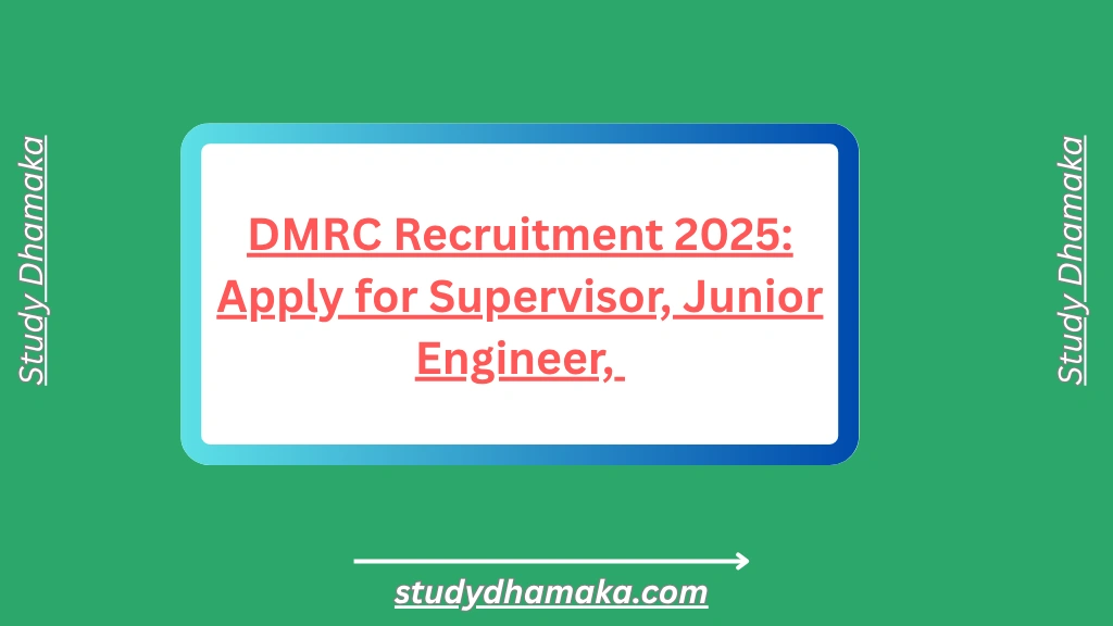 DMRC Recruitment 2025