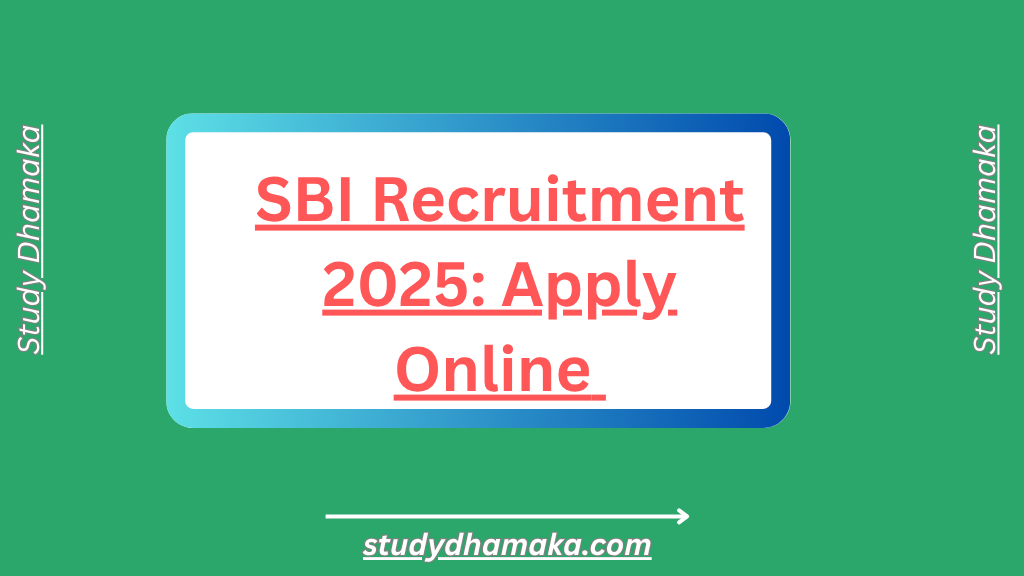 SBI Recruitment 2025